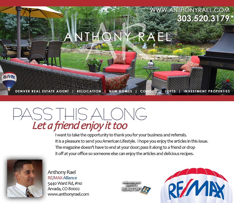 American Lifestyle Magazine - compliments of Denver REMAX Realtor Anthony Rael