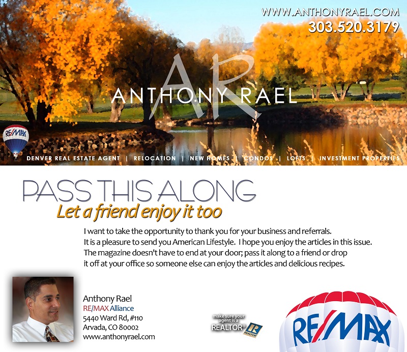 American Lifestyle Magazine - compliments of Denver REMAX Realtor Anthony Rael
