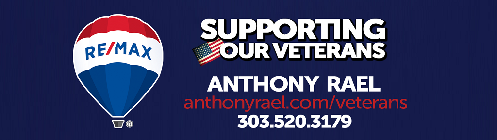 Supporting our Veterans :: Buying a Home with VA Loan :: Anthony Rael, Denver Colorado REMAX Real Estate Agent Realtor