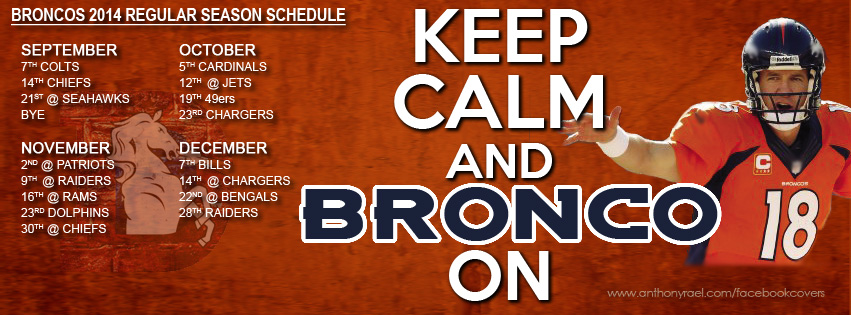 Anthony Rael's Facebook Cover - 2014 Bronco Season Schedule - Keep Calm - Sept 2014