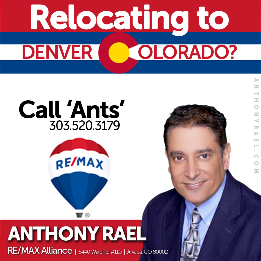 Relocating to Colorado : REMAX Agent Anthony Rael : Your Colorado Relocation Expert
