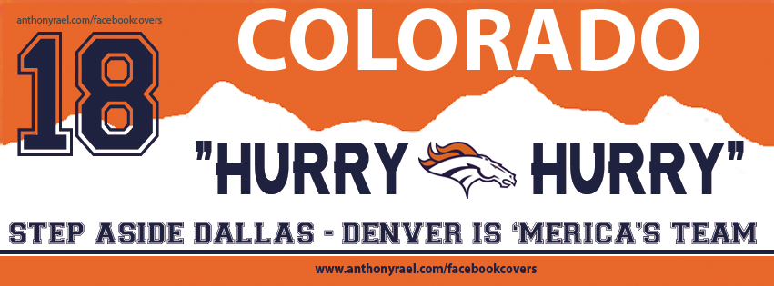 "Hurry-Hurry" - The Denver Broncos are 'Merica's Team!