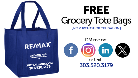 FREE Grocery Tote Bags : Contact Anthony Rael REMAX Denver Colorado Real Estate Agent