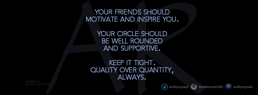 Your Friends Should MNotivate & Inspire You