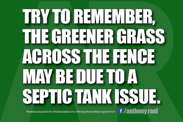 The Greener Grass Across the Fence Might Be Due to a Septic Tank Issue!