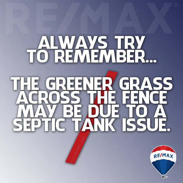 the grass is always greener due to septic tank issue :: anthonyrael, remax denver colorado real estate agent