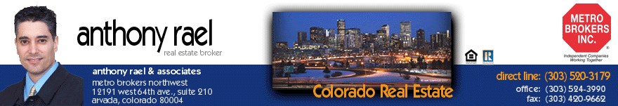 Denver Colorado Real Estate, Denver Colorado Homes, Denver Colorado MLS Listings, Denver Colorado Realtor, Colorado Real Estate Agent, Residential Real Estate, New Homes, New Home Construction, Relocation, First-time Homebuyers - Anthony M. Rael - Denver Real Estate Broker/Realtor