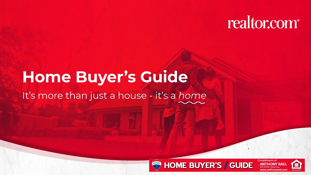 Home Buyer's Guide : Everything You Need to Know : Experienced Honest & Trustworthy REMAX Denver Colorado Real Estate Agent : Anthony Rael : #JustCallAnts