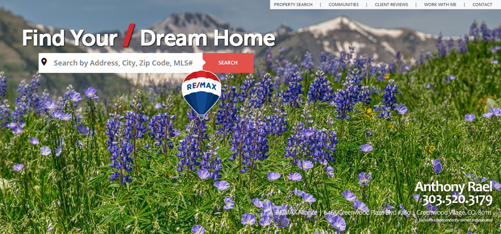 Find Your Dream Home with REMAX in Colorado : Denver Colorado Homes For Sale : Denver MLS Property Listings : #JustCallAnts : SearchHomesInDenver.com : Anthony Rael REMAX Alliance