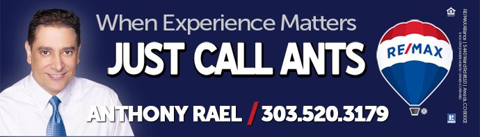 When Experience Matters - Call Ants - Honest & Trustworthy Colorado Realtor : Anthony Rael